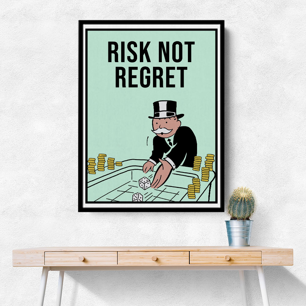 Risk Not Regret 1
