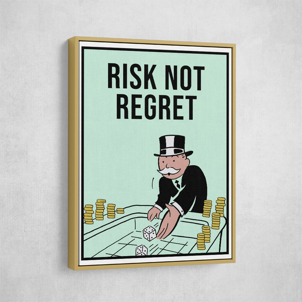 Risk Not Regret 1