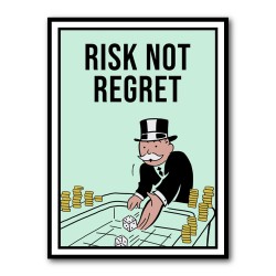 Risk Not Regret 1