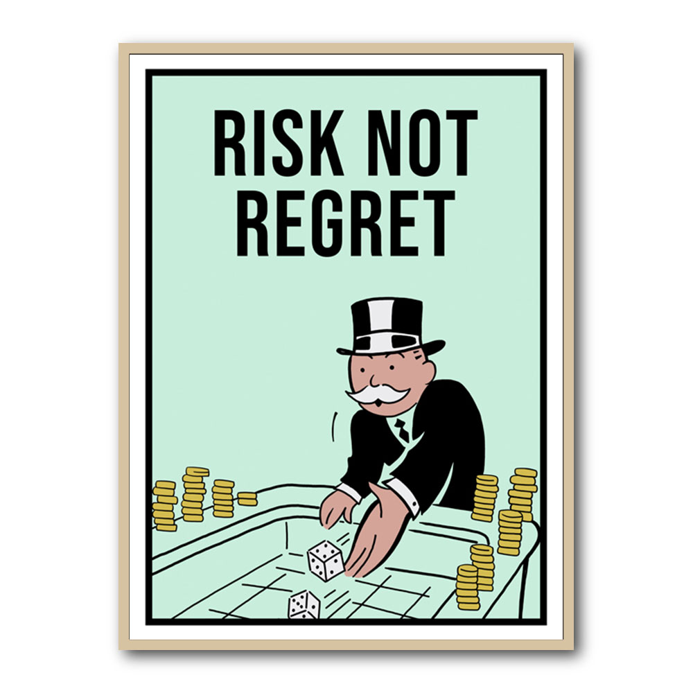 Risk Not Regret 1