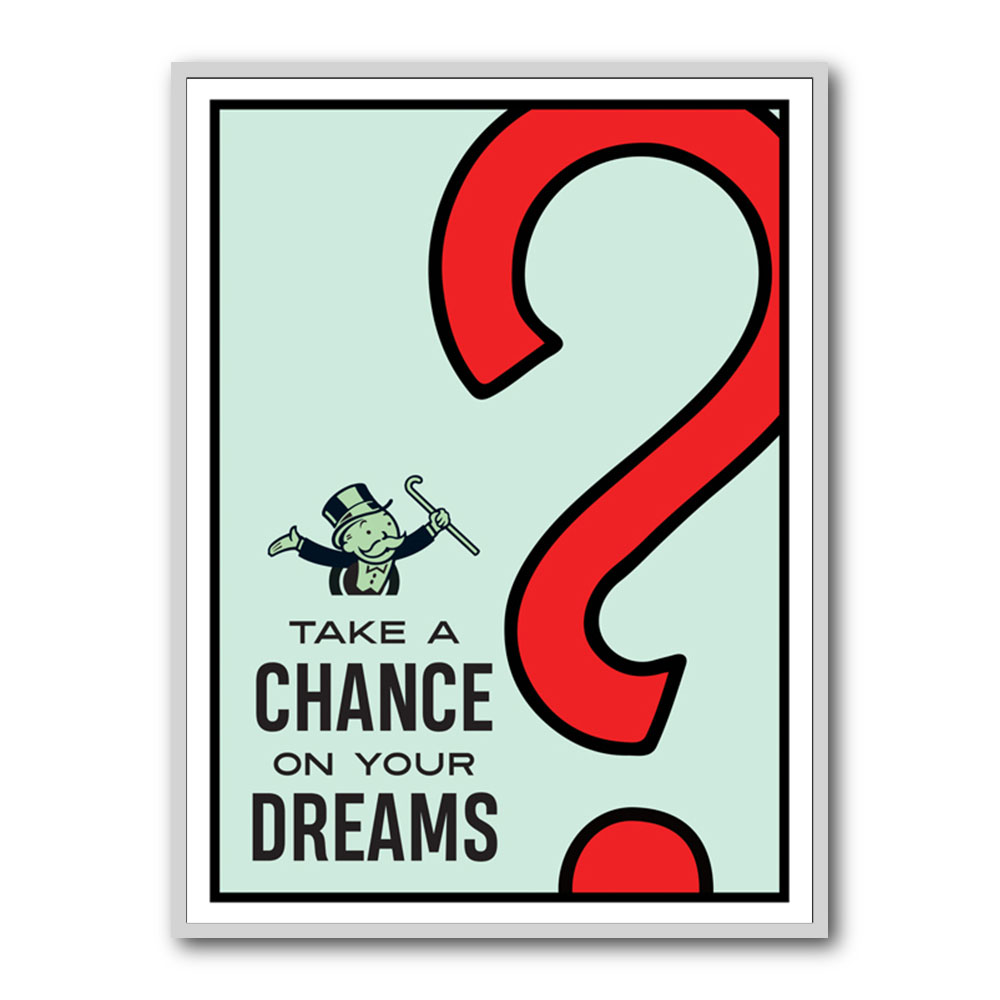 Take A Chance on Your Dreams