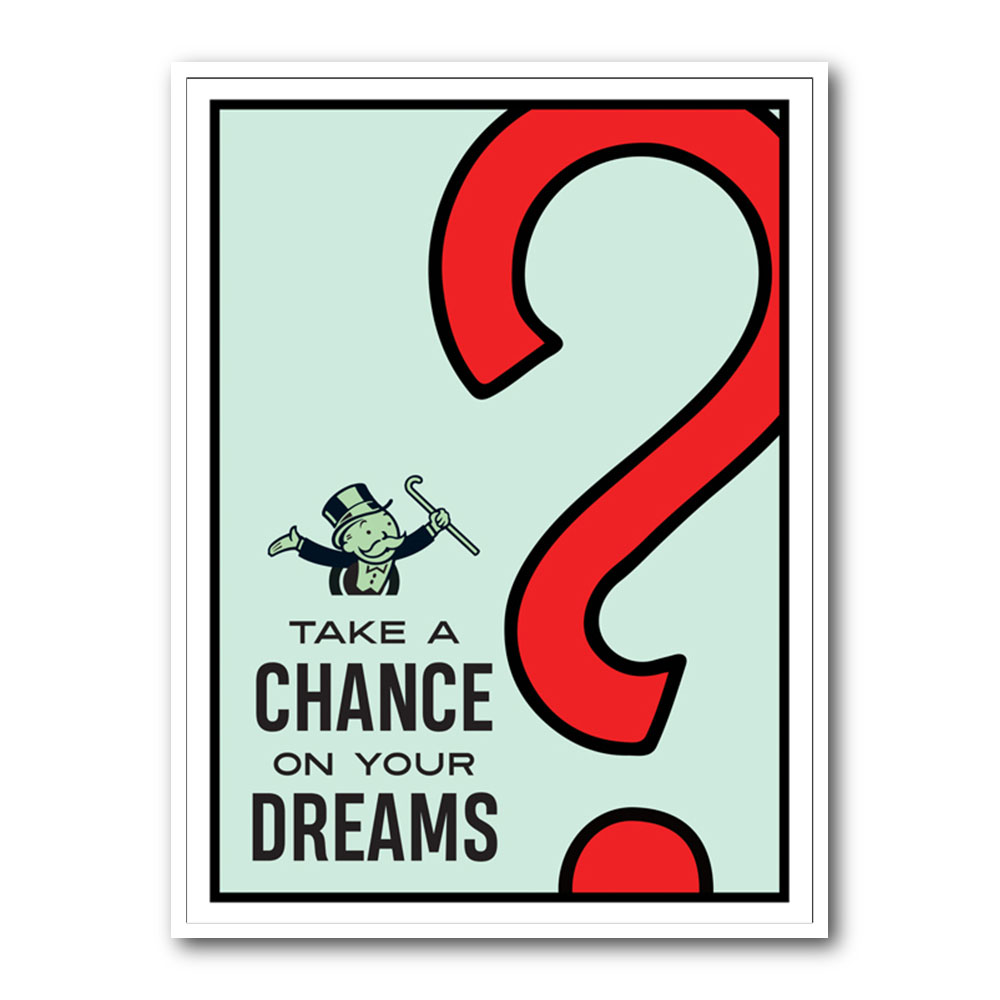 Take A Chance on Your Dreams