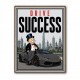 Driven by Success
