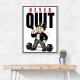 Never Quit Gym Motivation