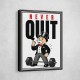 Never Quit Gym Motivation