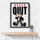 Never Quit Gym Motivation