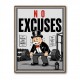 No Excuses