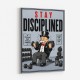 Stay Disciplined