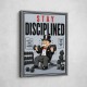 Stay Disciplined