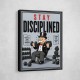 Stay Disciplined