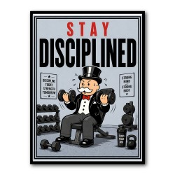 Stay Disciplined