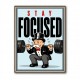 Stay Focused Fitness Gym Motivation