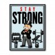 Stay Strong Fitness Motivation