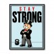 Stay Strong Mindset