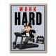 Work Hard Gym Motivation