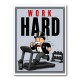 Work Hard Gym Motivation