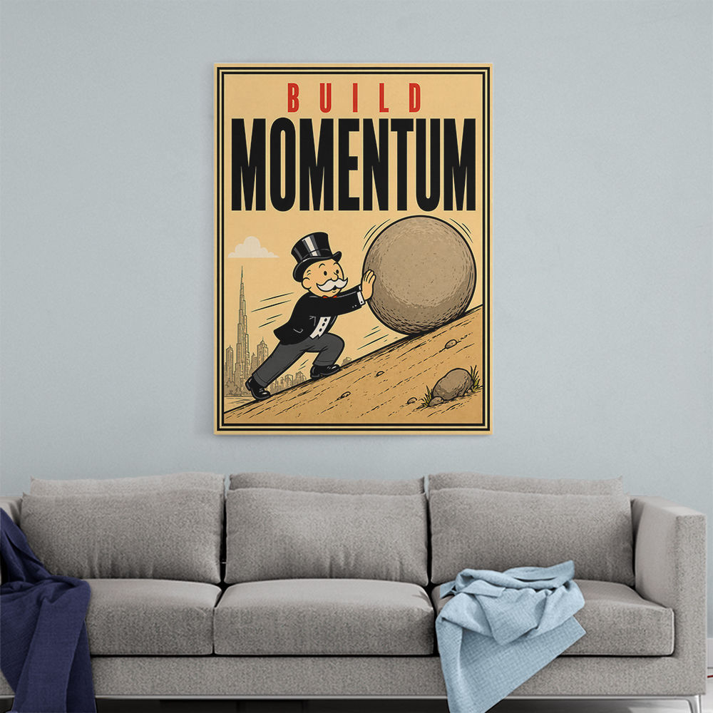 Build Momentum – Hard Work & Progress Wall Art