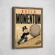 Build Momentum – Hard Work & Progress Wall Art