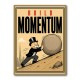 Build Momentum – Hard Work & Progress Wall Art