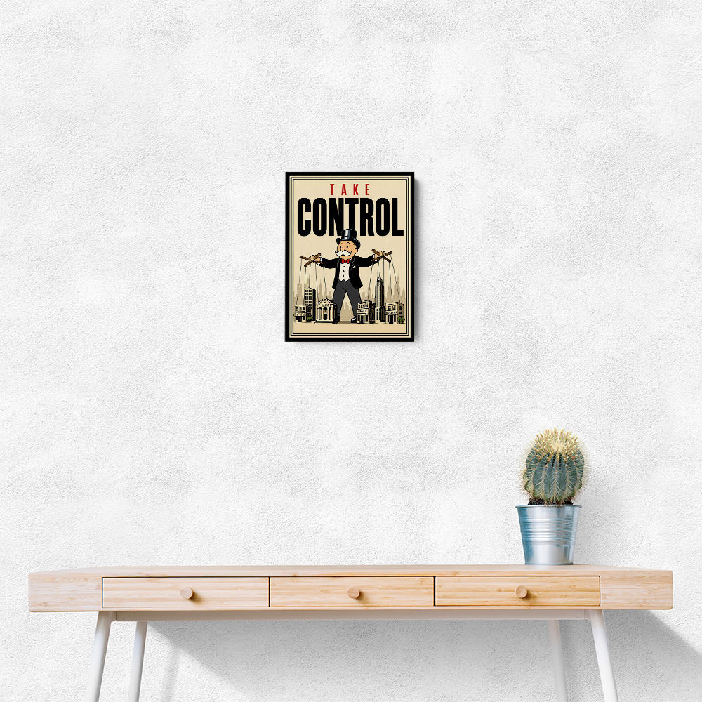 Take Control – Wealth & Power Motivational Wall Art