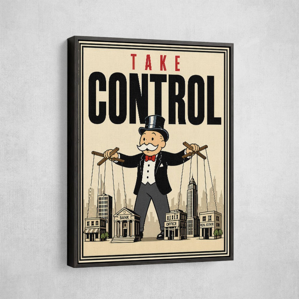 Take Control – Wealth & Power Motivational Wall Art