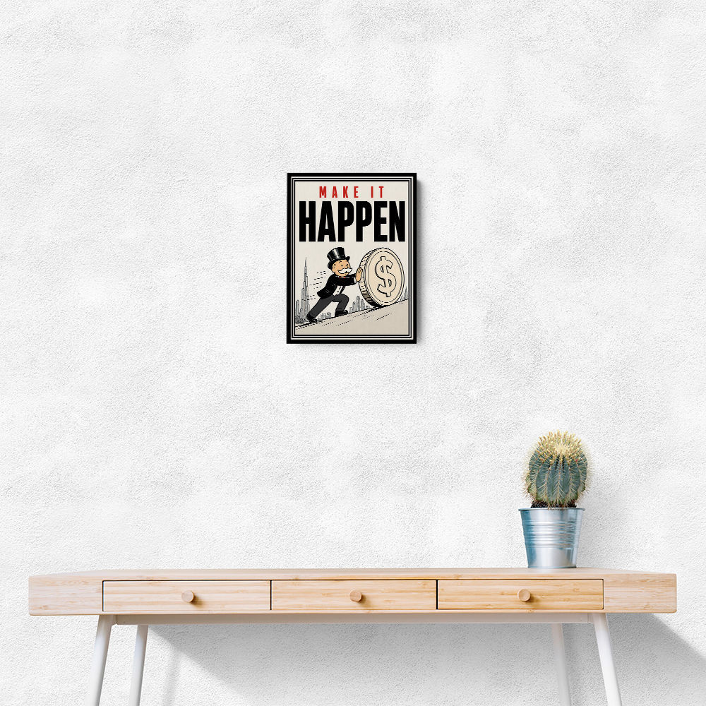 Make It Happen – Wealth & Action Wall Art