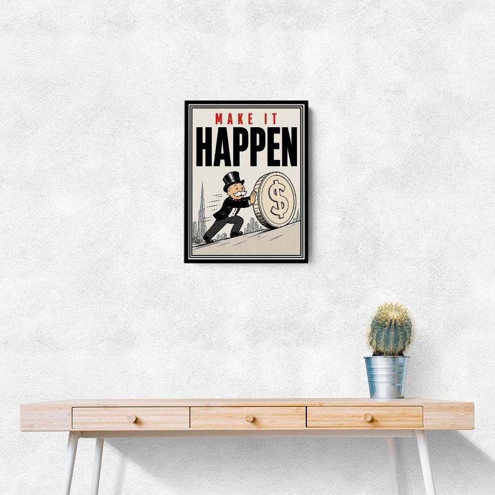 Make It Happen – Wealth & Action Wall Art