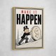 Make It Happen – Wealth & Action Wall Art