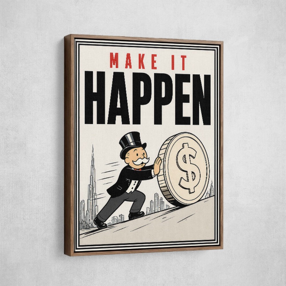Make It Happen – Wealth & Action Wall Art