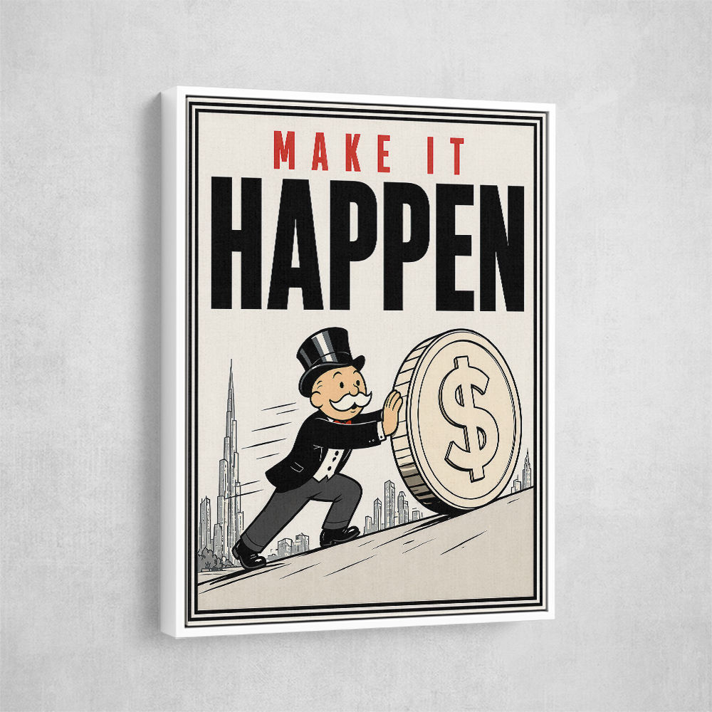Make It Happen – Wealth & Action Wall Art