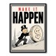 Make It Happen – Wealth & Action Wall Art