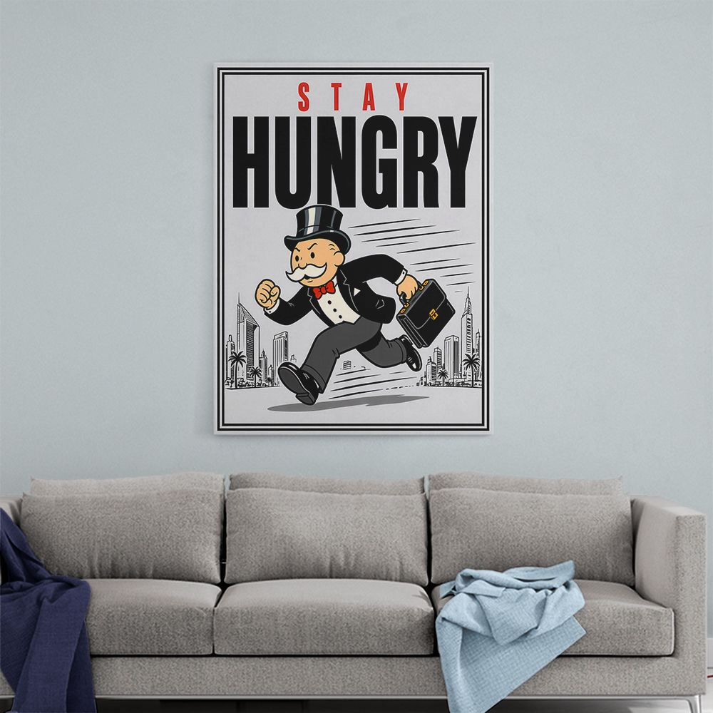 Stay Hungry – Hustle & Drive Motivational Art