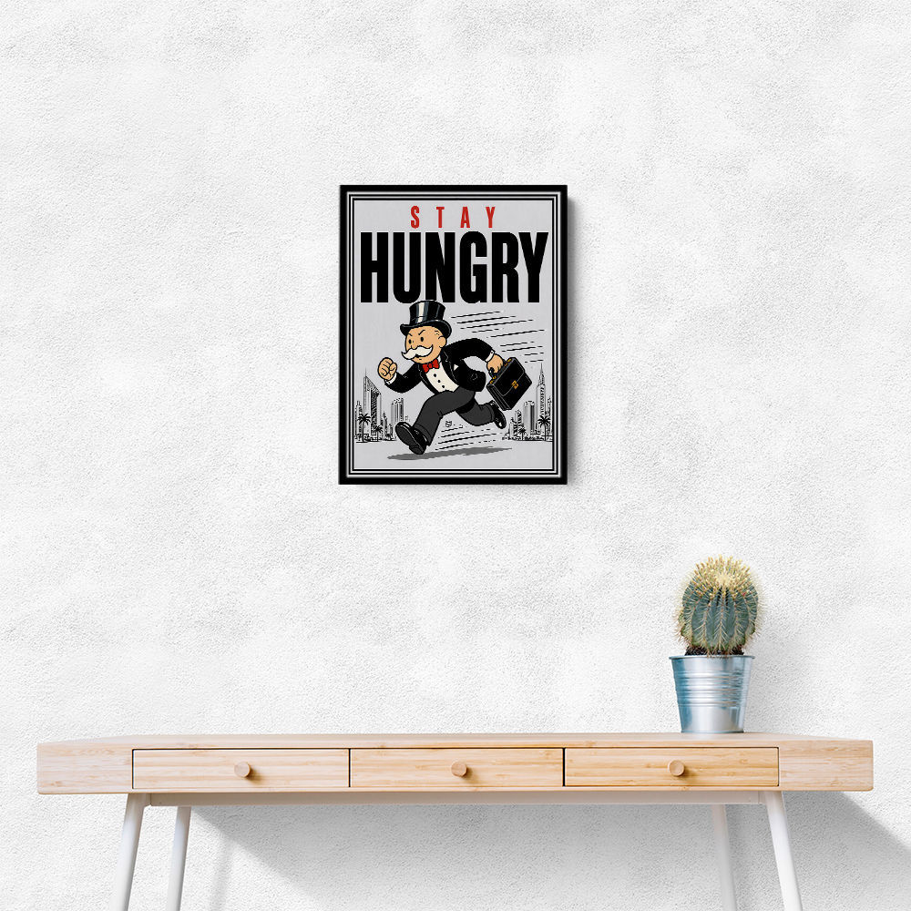 Stay Hungry – Hustle & Drive Motivational Art