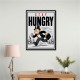 Stay Hungry – Hustle & Drive Motivational Art