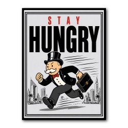 Stay Hungry – Hustle & Drive Motivational Art