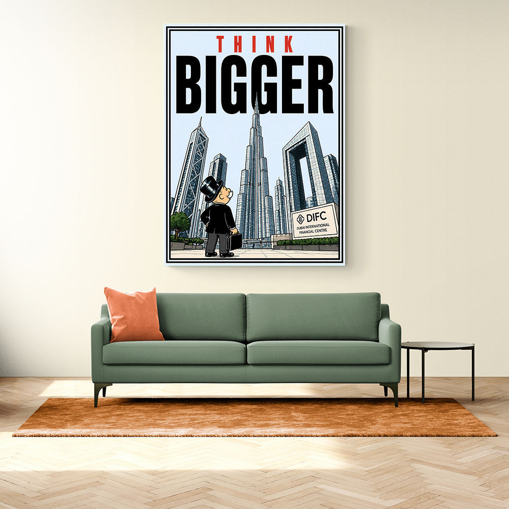 Think Bigger – Dubai Ambition Motivational Art