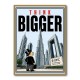 Think Bigger – Dubai Ambition Motivational Art