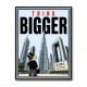 Think Bigger – Dubai Ambition Motivational Art