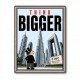 Think Bigger – Dubai Ambition Motivational Art