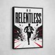Be Relentless – Break Through Limits Poster 
