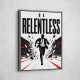 Be Relentless – Break Through Limits Poster 