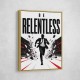 Be Relentless – Break Through Limits Poster 