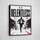 Be Relentless – Break Through Limits Poster 