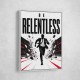 Be Relentless – Break Through Limits Poster 