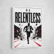 Be Relentless – Break Through Limits Poster 