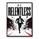 Be Relentless – Break Through Limits Poster 