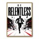 Be Relentless – Break Through Limits Poster 