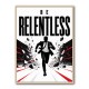 Be Relentless – Break Through Limits Poster 