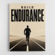 Build Endurance – Long Road Success Poster 