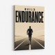 Build Endurance – Long Road Success Poster 